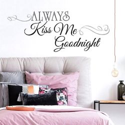 Αυτοκόλλητα τοίχου με ρητά Always kiss me Goodnight RMK2084SCS